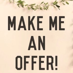 Please make me offers if you don’t like the price!